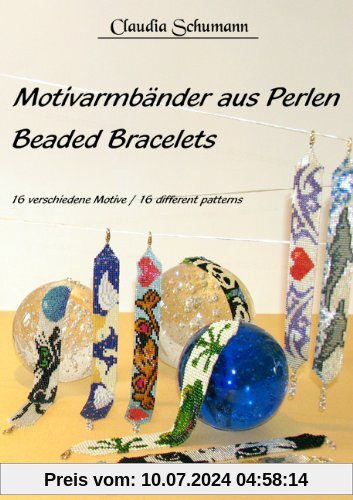 Motivarmbänder aus Perlen /Beaded Bracelets: 16 verschiedene Motive /16 different patterns